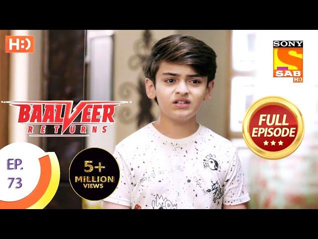 Baalveer Returns - Ep 73 - Full Episode - 19th December 2019