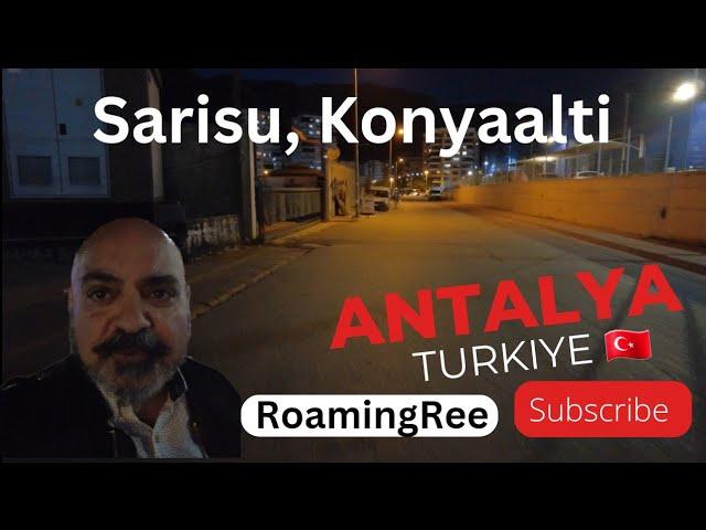 Roaming in Sarisu, Antalya, Turkiye 