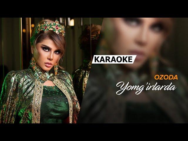 Ozoda - Yomg'irlarda | KARAOKE