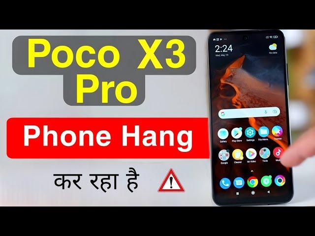 Fix POCO X3 Pro Hang Problem | Solve Hanging Problem in POCO X3 Pro