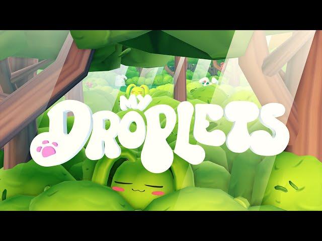 My Droplets Big Update Trailer