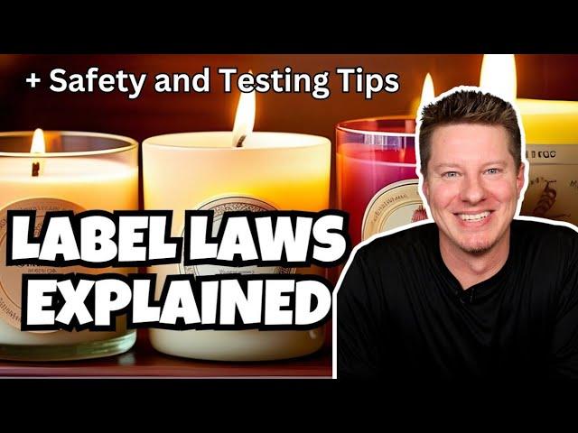 "Must-Know Candle Requirements" (Candle Maker's Guide to Labeling, Safety & Testing)