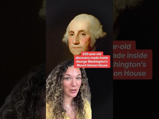 250-year-old discovery made inside George Washington's Mount Vernon house #shorts
