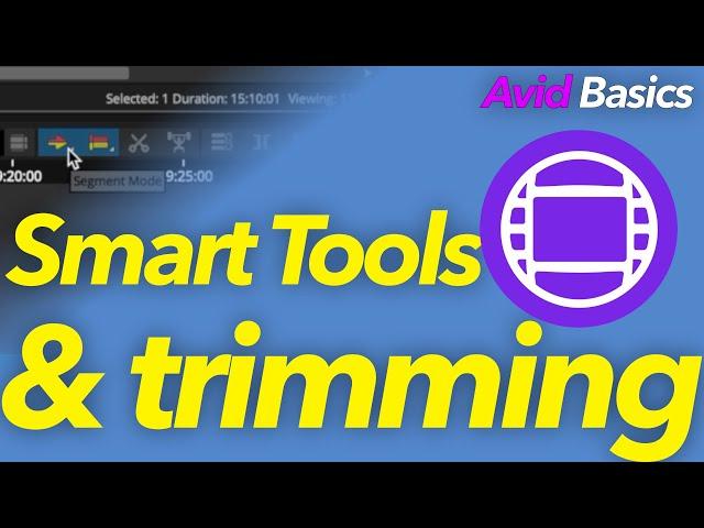 Avid Basics - Smart Tools & Trimming