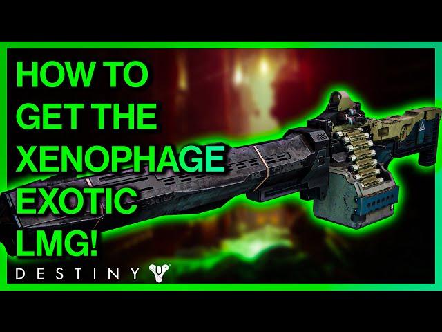 HOW to Get the XENOPHAGE Exotic Heavy Machine Gun | Destiny 2: Season of Arrivals | QUICK GUIDE