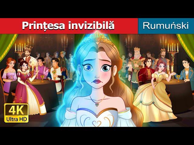 Prințesa invizibilă | The Invisible Princess in Romanian | @RomanianFairyTales