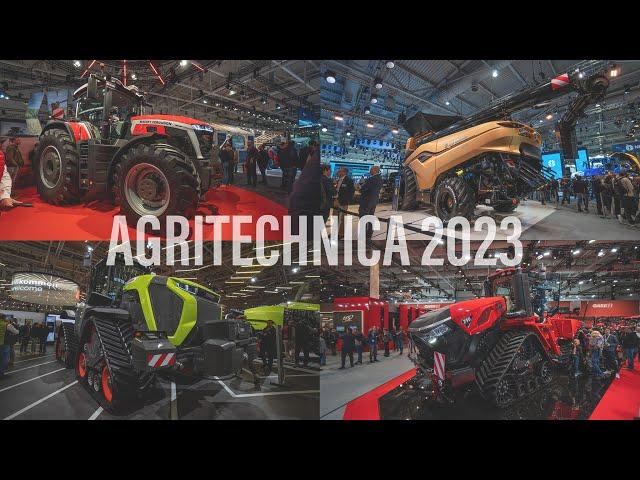 AGRITECHNICA 2023 - NOT ONLY ALL NEW MACHINES IN ONE VIDEO 