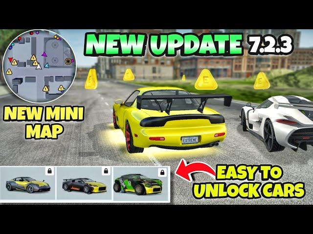 New Update 7.2.3 | New Mini Map | Easy To Unlock Cars |Extreme Car Driving Simulator Beta|