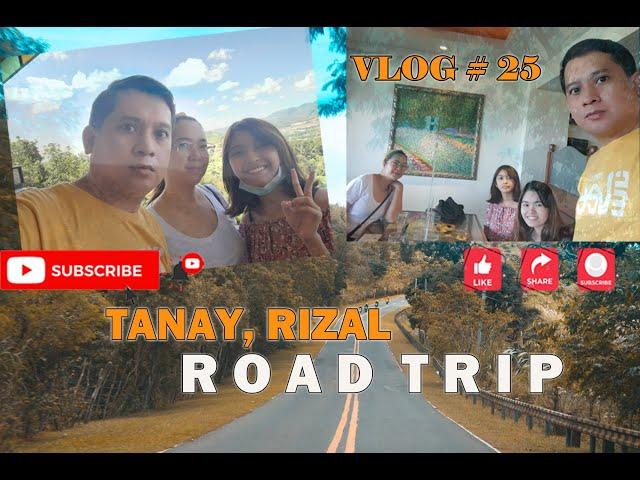 TANAY, RIZAL ROADTRIP VLOG #25 (UNDER GCQ)