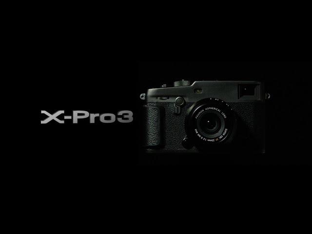 FUJIFILM X-Pro3 Promotional Video / FUJIFILM