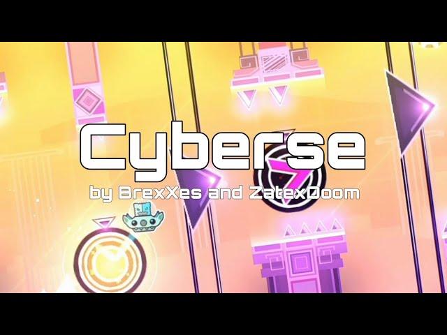 Cyberse by BrexXes and ZatexDoom - Geometry Dash