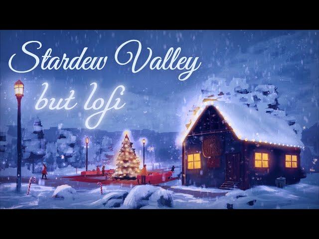 Stardew Valley but Lofi  1 Hour of Lofi HipHop/Chill Beats