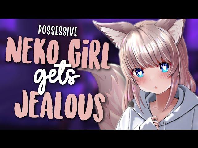 Possessive Neko Girl Gets Jealous [Master] [Collar / Fsub] [F4A Girlfriend Asmr Roleplay]