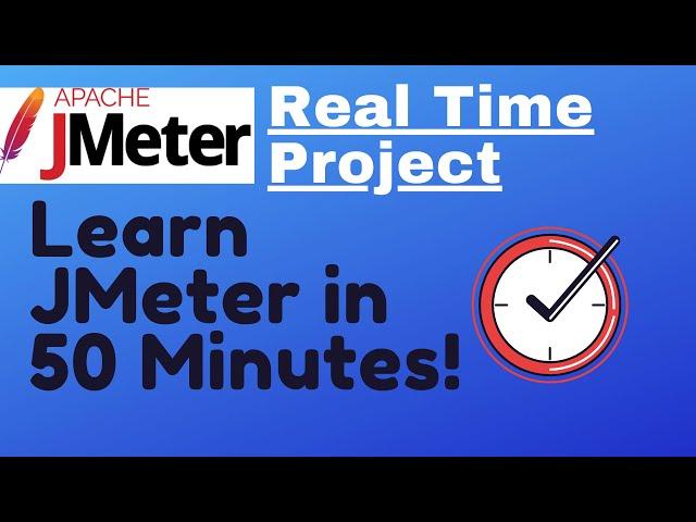 JMeter tutorial 27 - JMeter Real Time Project | Learn JMeter in 50 Minutes!