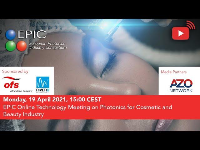 EPIC Online Technology Meeting on Photonics for Cosmetic and Beauty Industry