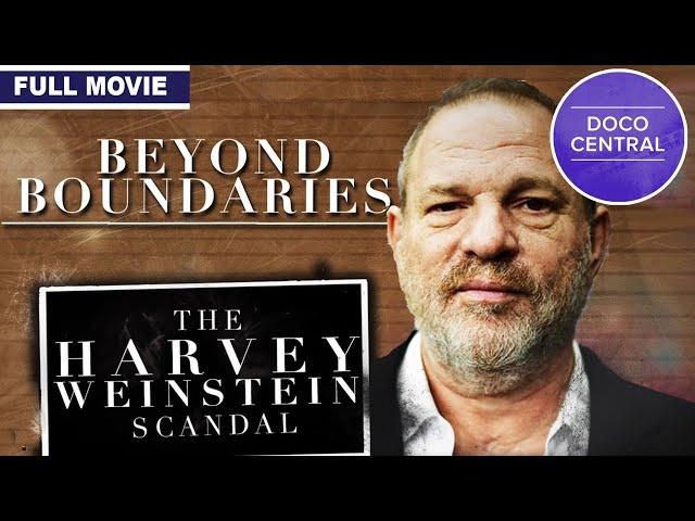 Beyond Boundaries (2018) | Harvey Weinstein Scandal Documentary