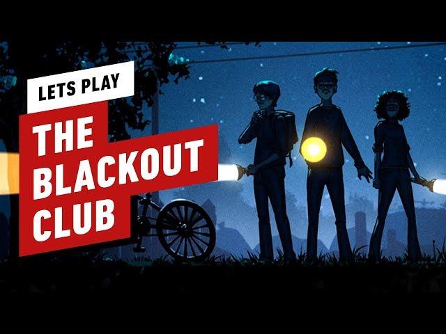 The Blackout Club: Grappling with Adulthood  - IGN Plays