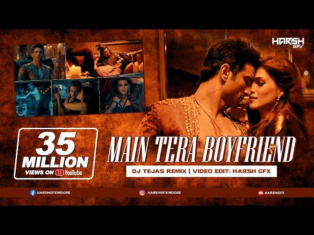 Raabta | Main Tera Boyfriend | DJ Tejas | Remix | Harsh GFX | Sushant Singh Rajput | Arijit Singh