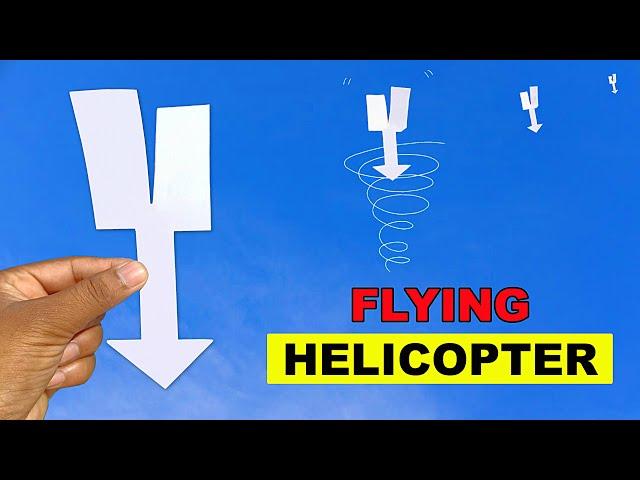 DIY - HOW TO MAKE A FLYING HELICOPTER FROM PAPER - ( SUPER FLYING ! )