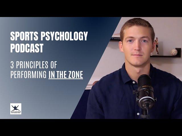 Top 3 Principles of Performing in the Zone During Games