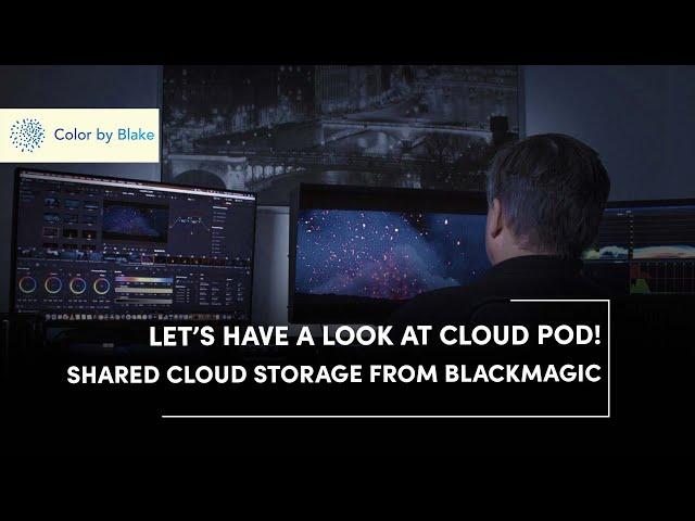 Let's Have A Look At Blackmagic Design's New Cloud Pod!