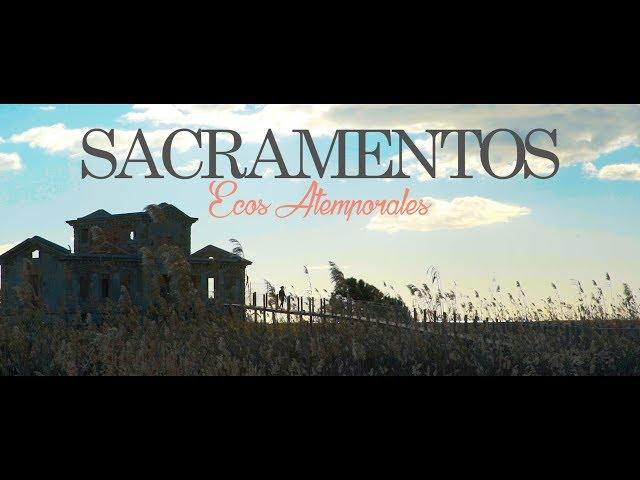 Sacramentos "Ecos Atemporales" (Video Oficial)