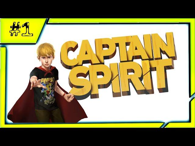 The Awesome Adventures of Captain Spirit 1