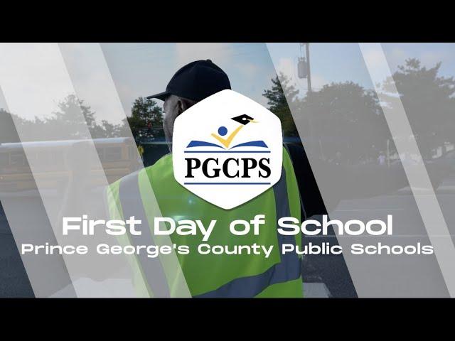 PGCPS - First Day of School