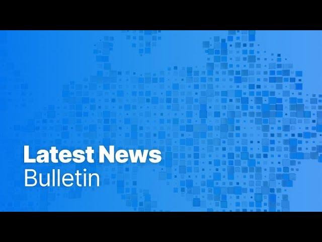 Latest news bulletin | April 10th – Midday