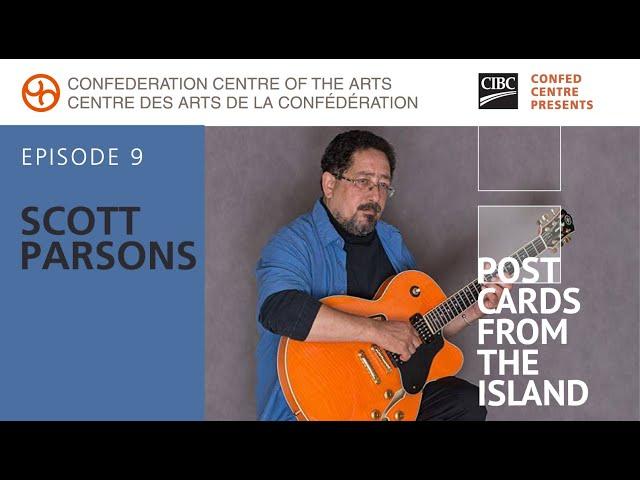 Postcards From the Island | Episode 9 ft. Scott Parsons