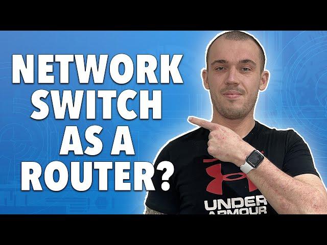 Can a Network Switch Be Used as a Router?