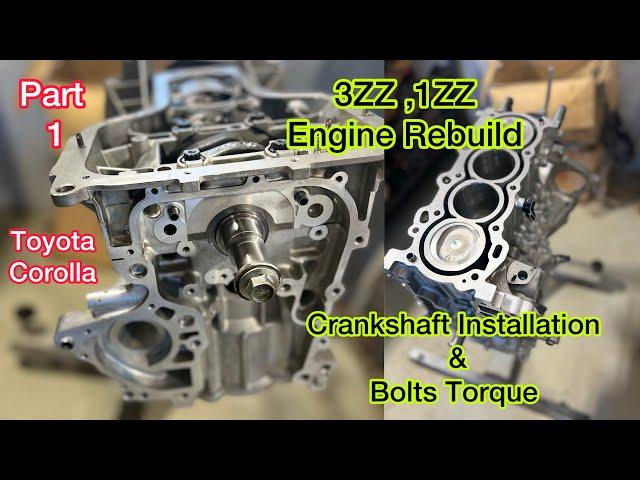 3ZZ-FE Engine Short Block Rebuilding || Crankshaft installation Of Toyota Corolla