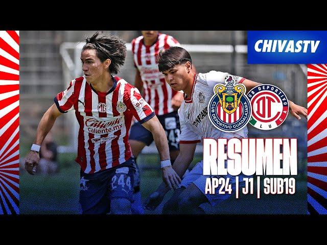 RESUMEN: Chivas Sub 19 vs Toluca | Jornada 1 Apertura 2024
