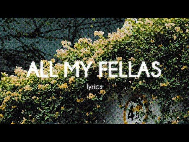 Frizk - ALL MY FELLAS (Lyrics)