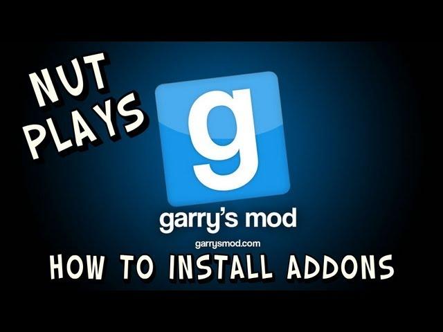 Garry's Mod - Tutorial - How To Install Addons