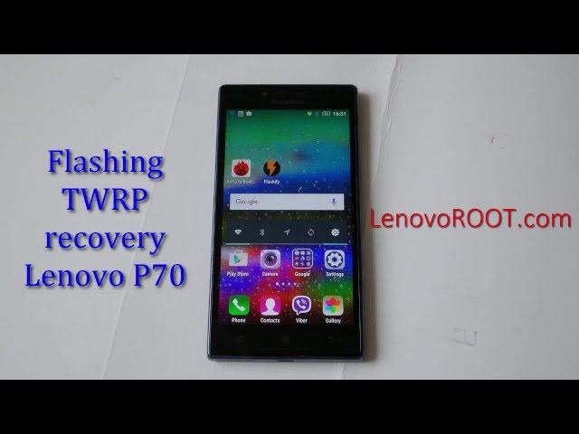 TWRP recovery installing Lenovo P70 [first way of flashing]