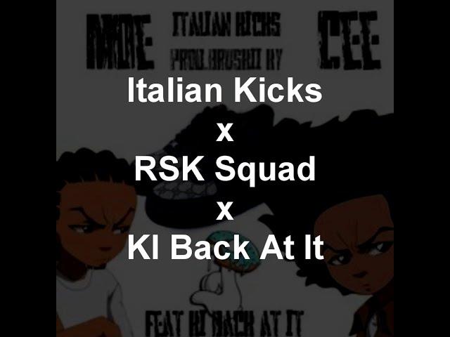 Italian Kicks - NZG King Moe - KI Back At It  (UK Drill Music)