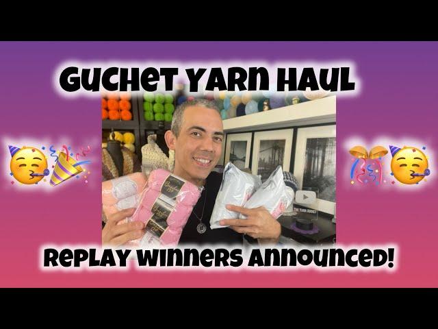 GuChet Yarn Haul Replay Winners Announced!