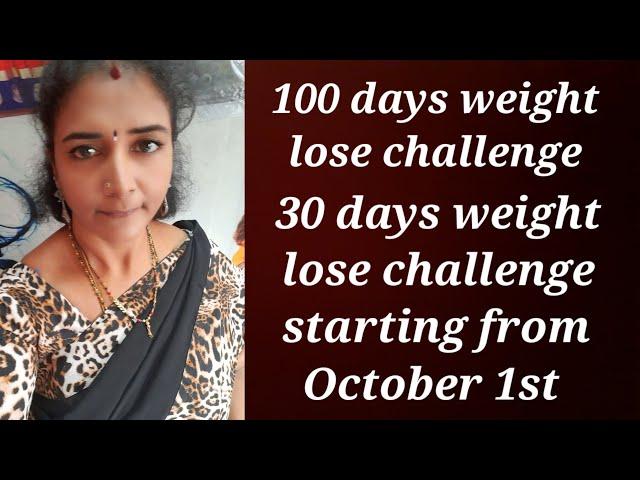 starting from October 1st 100 days weight lose challenge