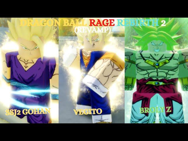 Roblox SSJ2 Gohan & Vegito & Broly Z (Revamp) | Dragon Ball Rage Rebirth 2