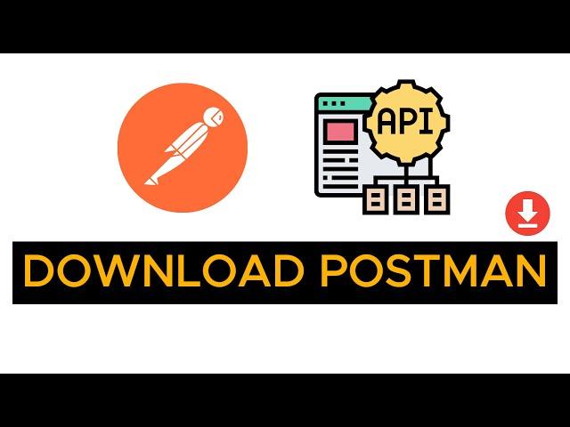 How To Download POSTMAN on windows?