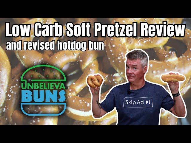 UnbelievaBun's Soft Pretzel Review plus a Test of the Revised Hotdog Bun