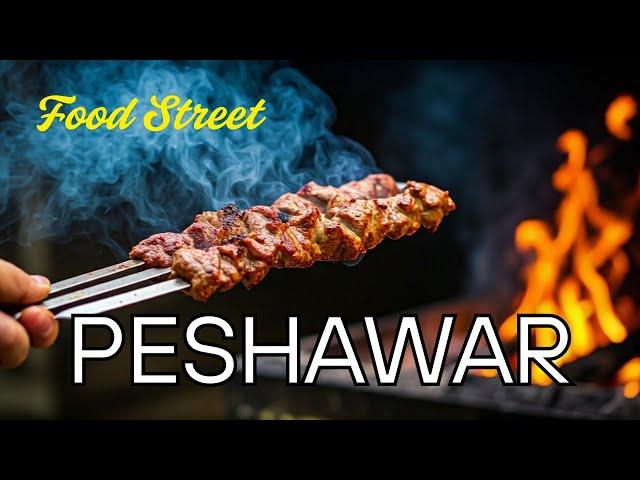 Food Street Peshawar || A Taste of Pakistani Culture || #4k60fps 