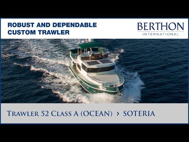 [OFF MARKET] Trawler 52 Class A (OCEAN) (SOTERIA), with Sue Grant - Yacht for Sale - Berthon Int.