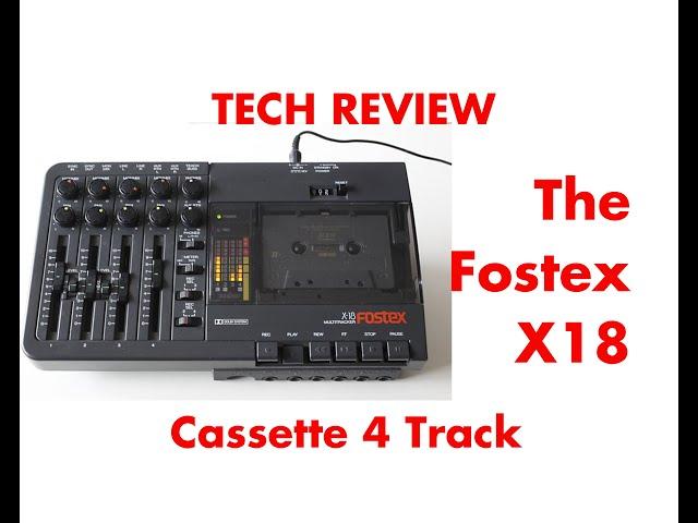 TECH REVIEW:  The Fostex X18 Cassette Multitracker