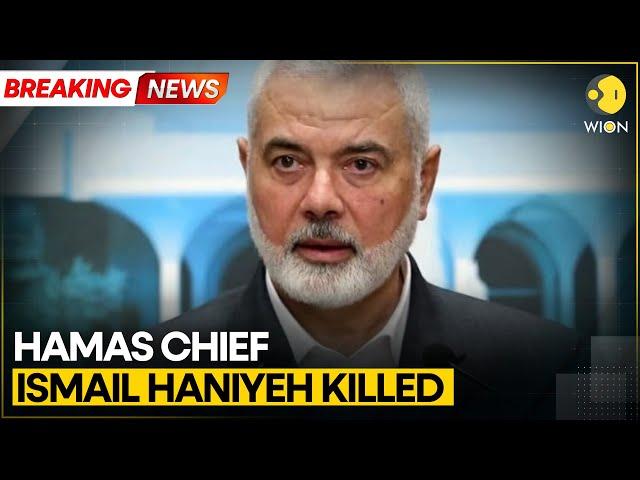 Hamas Chief Ismail Haniyeh along with his bodyguards killed in Iran | Latest News | WION