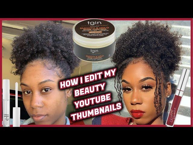 HOW I EDIT MY YOUTUBE BEAUTY THUMBNAILS! (FREE & EASY) No Photoshop Or Premiere