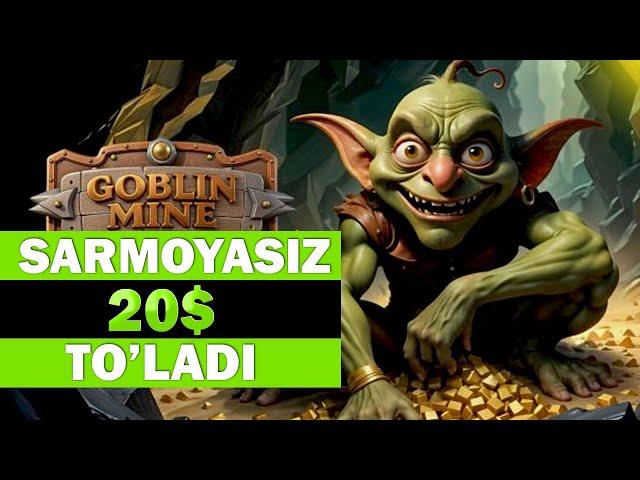 20$ Telegram AVTOMATIK pul ishlash  |  Goblin Mine AIRDROP orqali pul ishlash