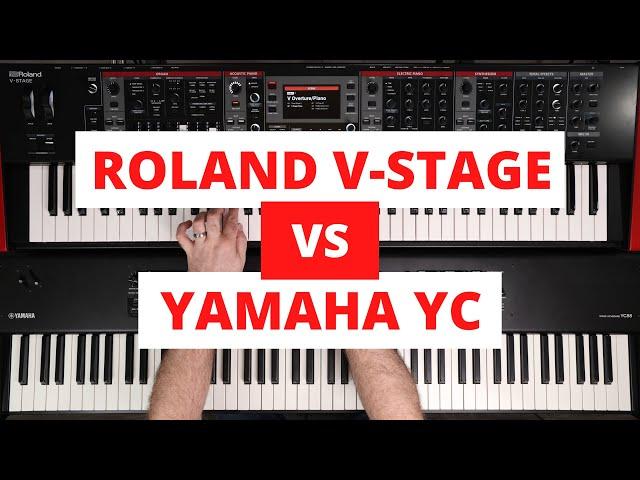 Roland V-Stage vs Yamaha YC - Comparison Review