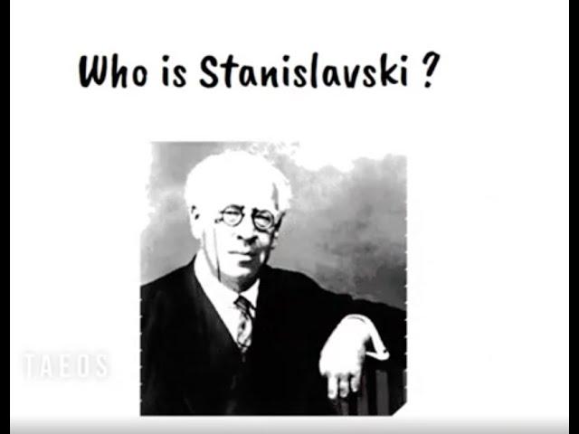 Who is Stanislavski ?